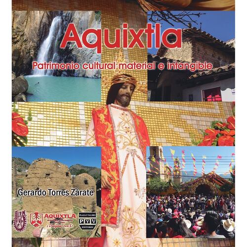 Aquixtla Patrimonio cultural material e intangible