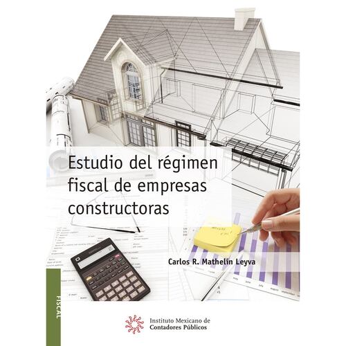 Estudio del régimen fiscal de empresas constructoras