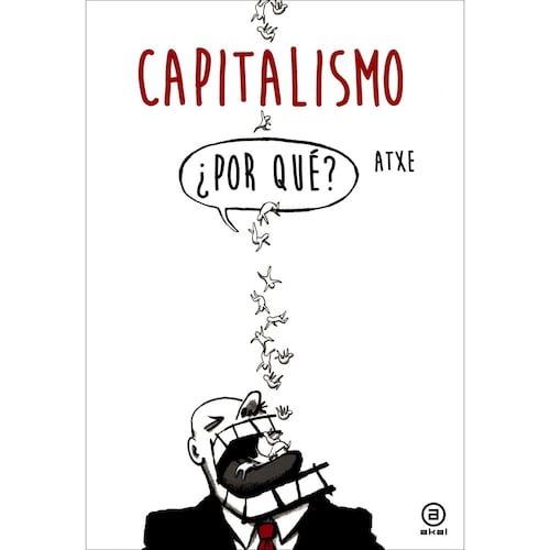 Capitalismo. ¿Por qué?