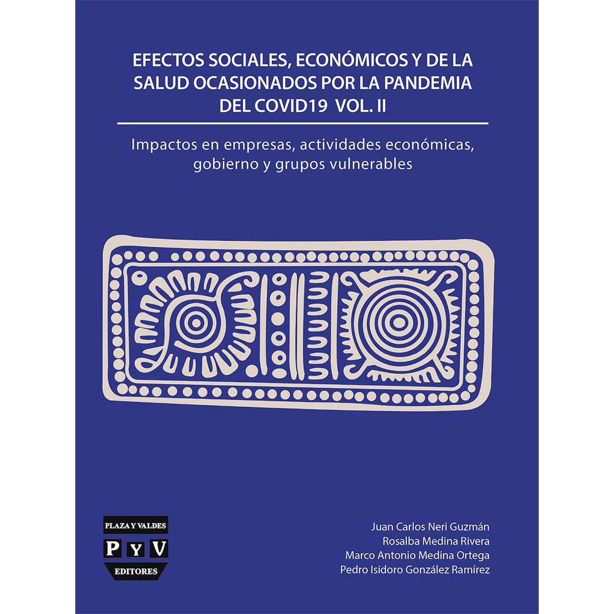Efectos sociales, económicos y de la salud ocasionados por la pandemia ...