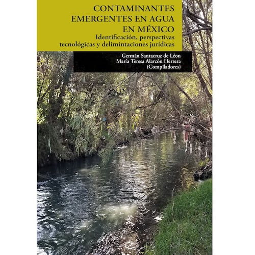 CONTAMINANTES EMERGENTES EN AGUA EN MÉXICO