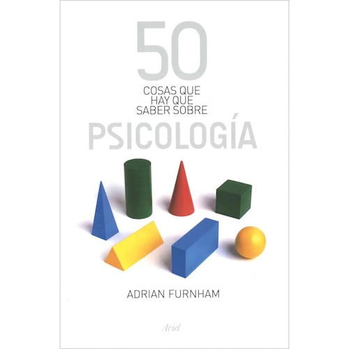 50 Cosas Que Hay Que Saber Sobre Psicología