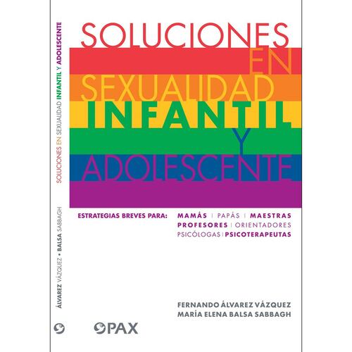 Soluciones en sexualidad infantil y adolescente