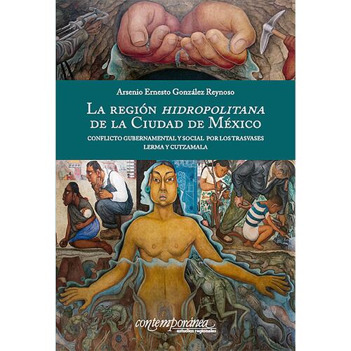 La región hidropolitana de la Ciudad de México
