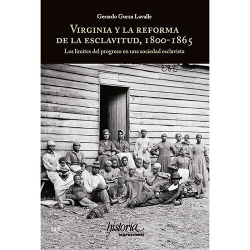 Virginia y la reforma de la esclavitud, 1800-1865