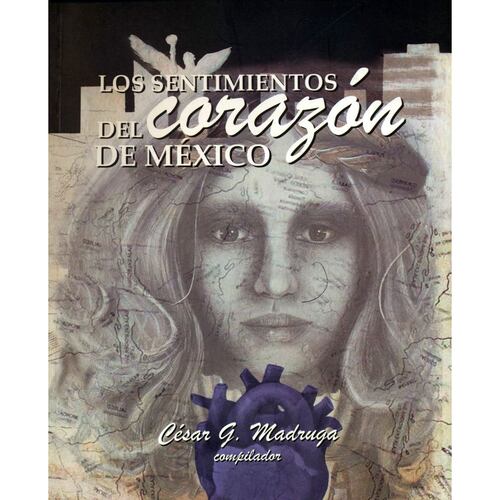 Sentimientos Del Corazón De México