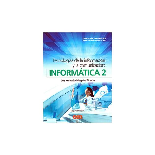 Tecnologias De La Informacion Y Comunicacion: Informatica 2