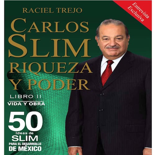 Carlos Slim: Riqueza y Poder