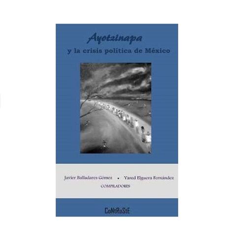 Ayotzinapa y la crisis política de México