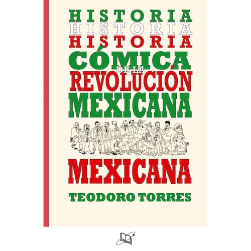 Historia cómica de la Revolución mexicana