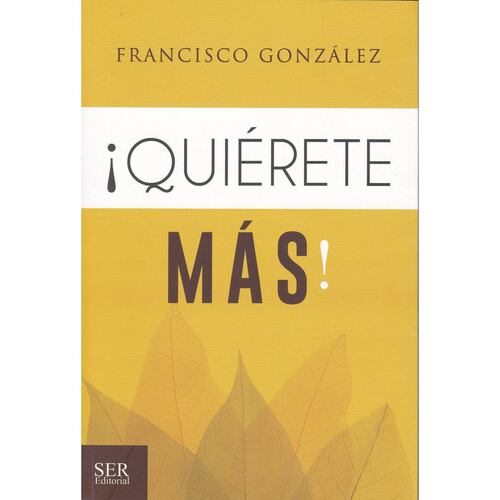 ¡Quiérete más!