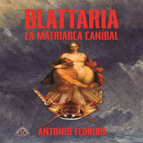 BLATTARIA LA MATRIARCA CANÍBAL