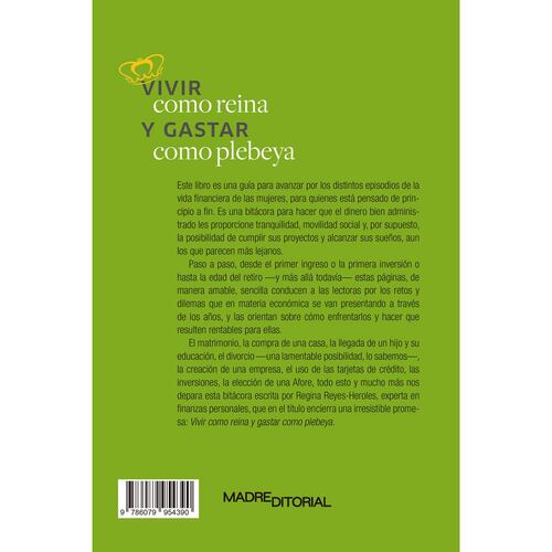 Vivir como reina y gastar como plebeya