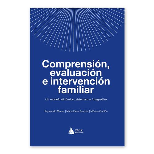 Comprensión, evaluación e intervención familiar