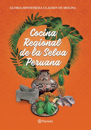 Cocina regional de la selva peruana