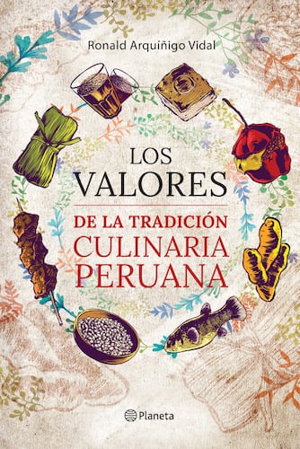 Los valores de la tradición culinaria peruana