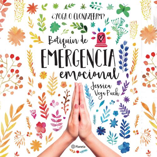 ¿Yoga o clonazepan? Botiquín de emergencia emocional