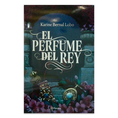 El perfume del rey. Saga rey I. (Edición de lujo)