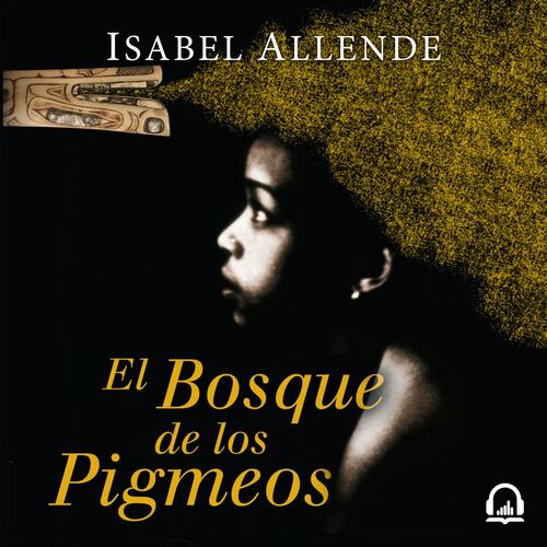 El Bosque de los Pigmeos (Memorias del Águila y del Jaguar 3)