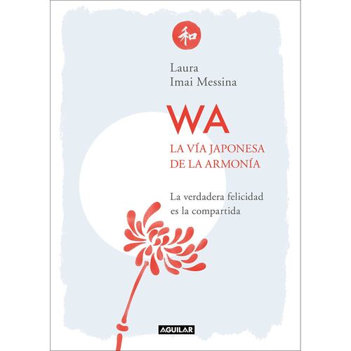 WA. La vía japonesa de la armonía