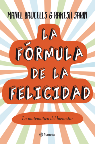 La fórmula de la felicidad