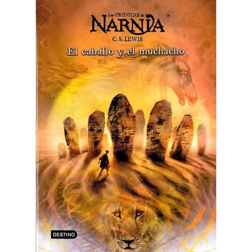 Las crónicas de Narnia 3. El caballo y el muchacho