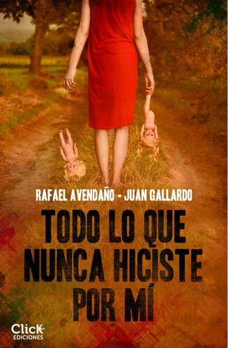 Todo lo que nunca hiciste por mí