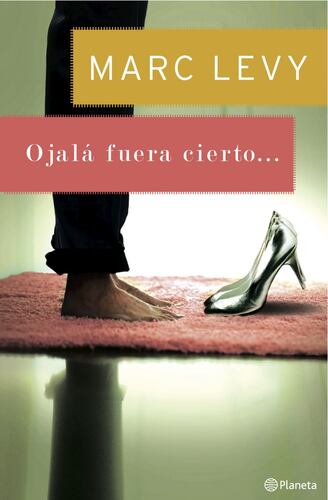 Ojalá fuera cierto
