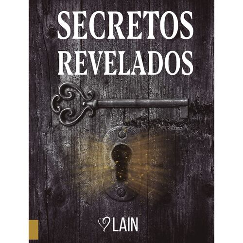 Secretos revelados. Vol. 1