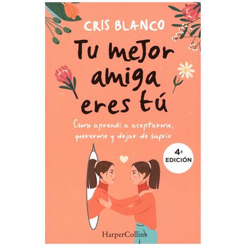Tu mejor amiga eres tú