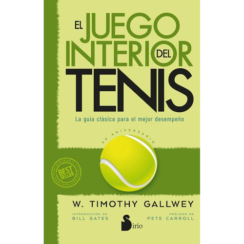 El juego interior del tenis. Edición 50 Aniversario