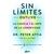 Sin límites (Outlive). La ciencia y el arte de la longevidad