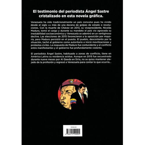 Venezuela Crónicas De Ángel Sastre (Novela Gráfica)