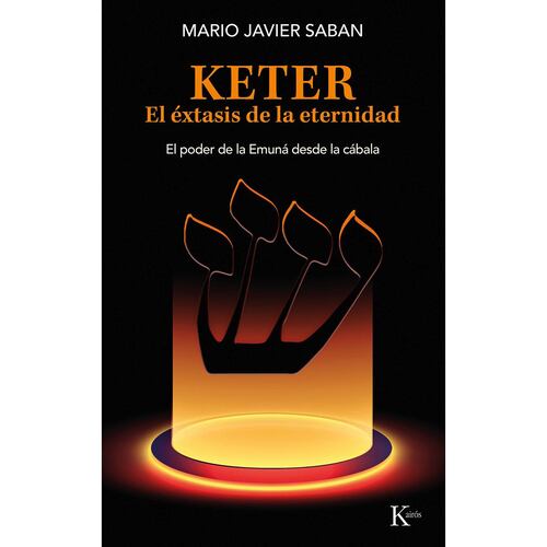 Keter. El éxtasis de la eternidad