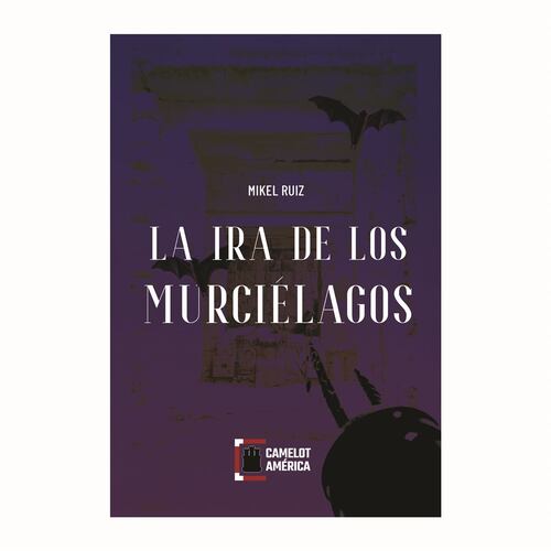 La ira de los murcielagos