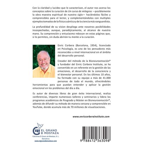 Curación a través de Un curso de milagros (Nueva edición).