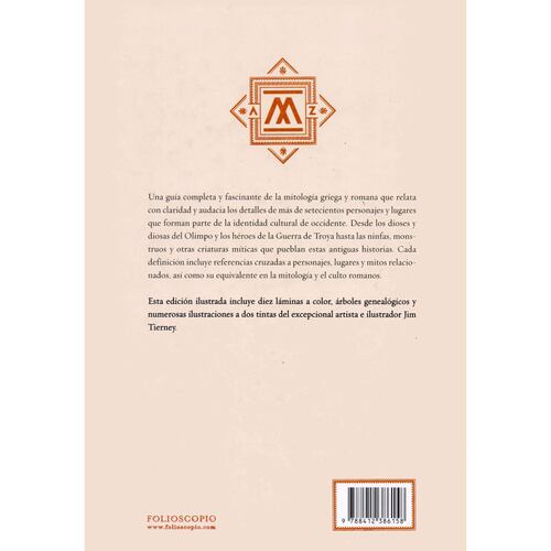 Mitología de la A a la Z. Una enciclopedia de dioses y diosas, héroes y heroínas, ninfas, espíritus, monstruos y lugares