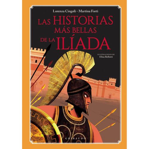 Las Historias Más Bellas De La Ilíada.