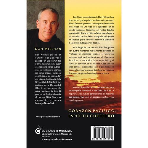 Corazón pacífico, espíritu guerrero. La verdadera historia de mi búsqueda espiritual
