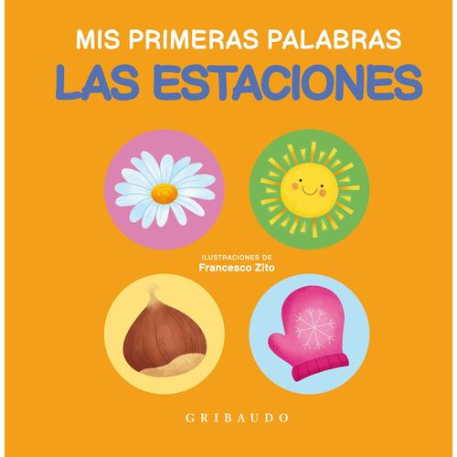 Mis primeras palabras. Las estaciones