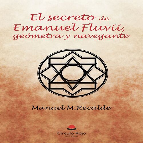 El secreto de Emanuel Fluvii, geómetra y navegante