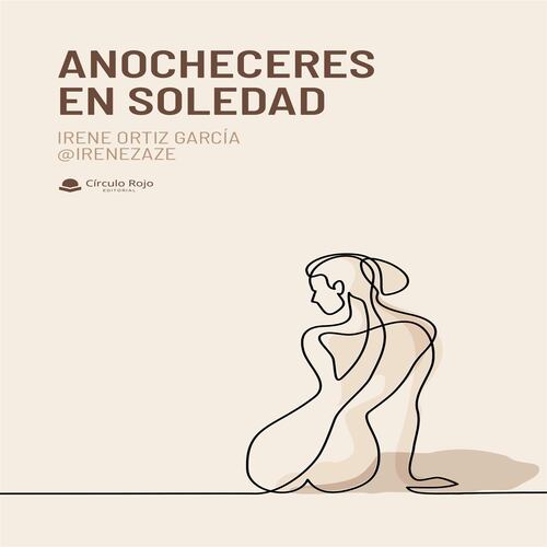 Anocheceres en soledad
