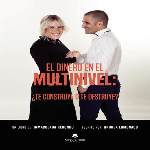 El dinero en el multinivel: ¿Te construye o te destruye?