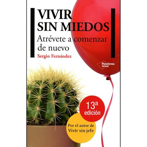 Vivir sin miedos