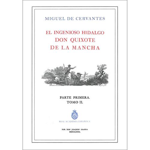 Quijote de la RAE, El - Tomo 2 (Ed. Ilustrada e impresa por Ibarra, 1780)