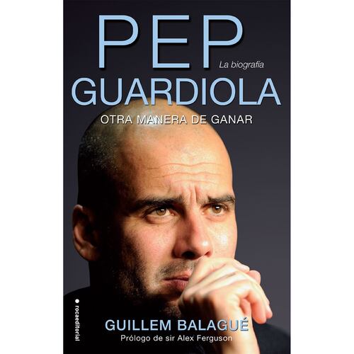 Pep Guardiola, La Biografía