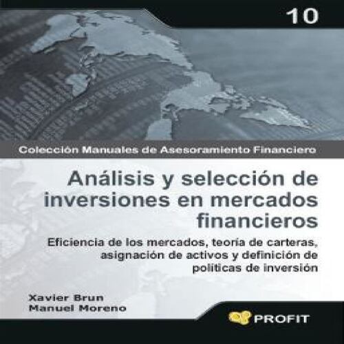 Análisis y selección de inversiones en mercados financieros