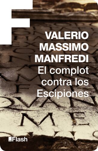 El complot contra los Escipiones (Flash Relatos)