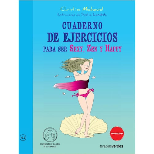 Cuaderno de ejercicios  para sexy, zen y happy