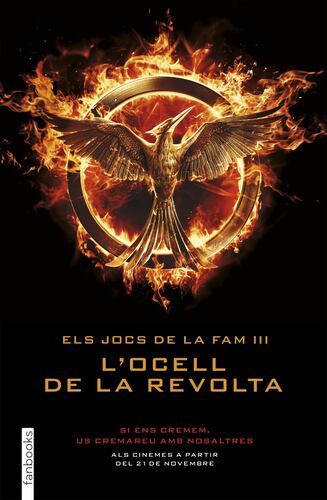 Els jocs de la fam III. L'ocell de la revolta